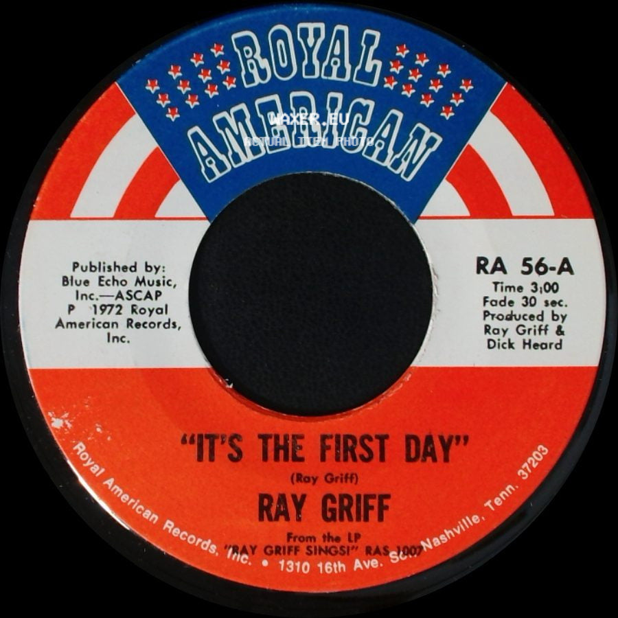 Ray Griff - "It's The First Day" / Waxahachie Woman side A