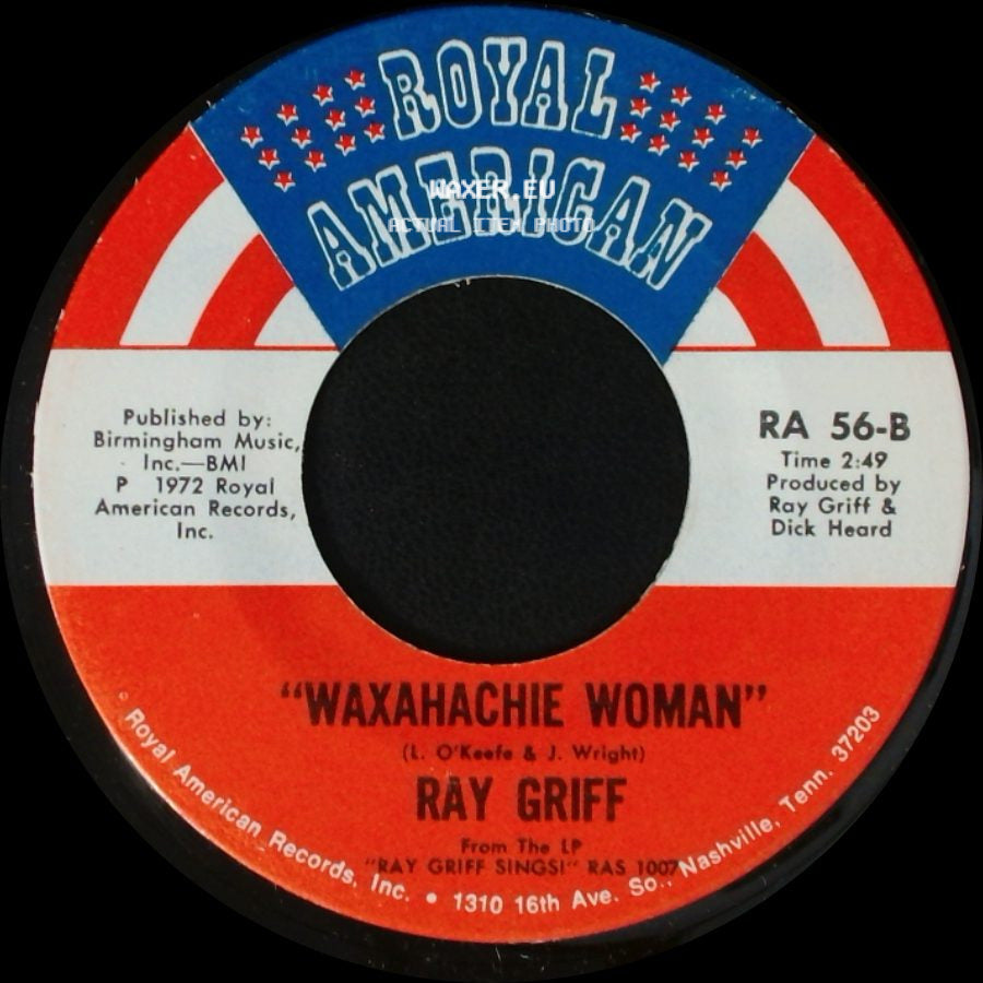 Ray Griff - "It's The First Day" / Waxahachie Woman side B