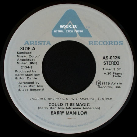 Barry Manilow - Could It Be Magic / I Am Your Child side A