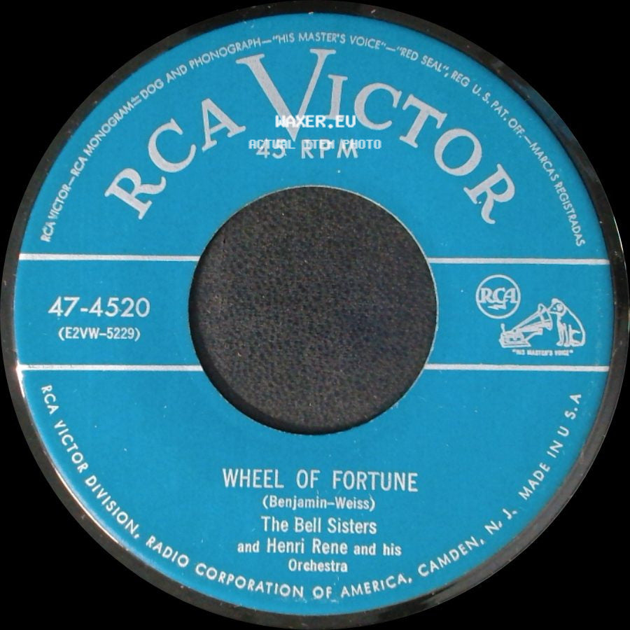 The Bell Sisters And Henri Rene And His Orchestra - Wheel Of Fortune / Poor Whip-Poor-Will (Move Over, Move Over) side A