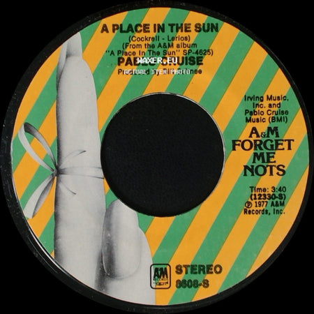 Pablo Cruise - A Place In The Sun / Whatcha Gonna Do? side A