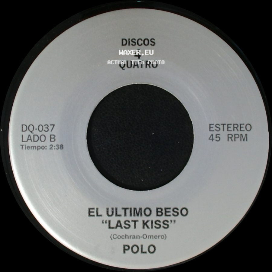 Los Tukas / Polo - Un Adios / El Ultimo Beso "Last Kiss" side B