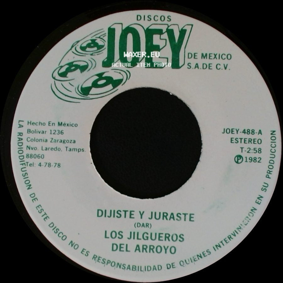 Los Jilgueros Del Arroyo - Dijiste Y Juraste / Ojitos Negros side A