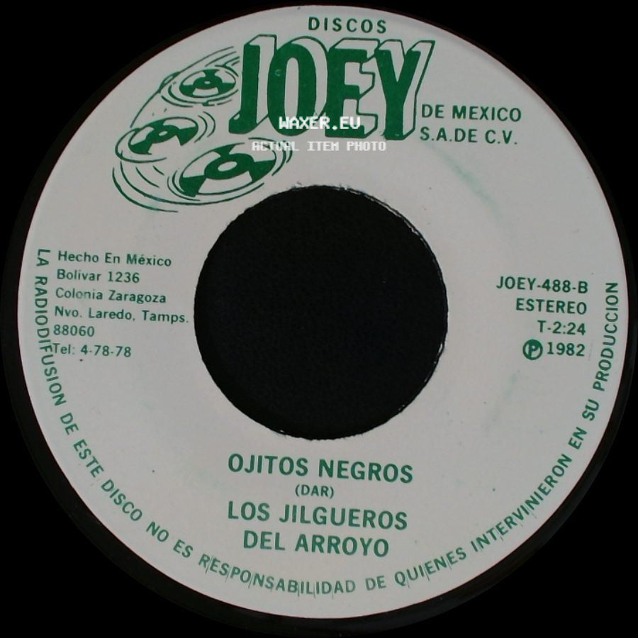 Los Jilgueros Del Arroyo - Dijiste Y Juraste / Ojitos Negros side B