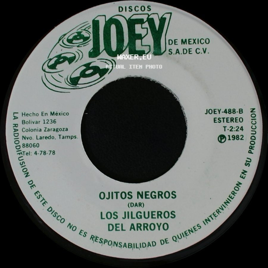 Los Jilgueros Del Arroyo - Dijiste Y Juraste / Ojitos Negros side B