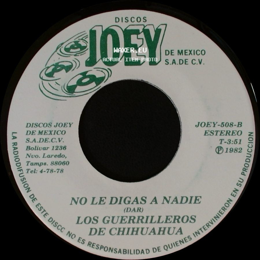 Los Guerrilleros De Chihuahua - Los Cien Matones / No Le Digas A Nadie side B