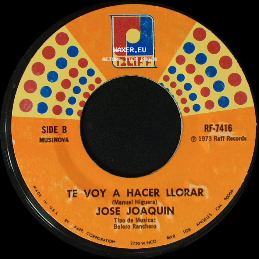 Jose Joaquin - Vieja Mentira / Te Voy A Hacer Llorar side B