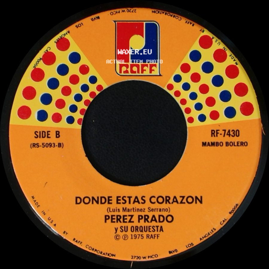 Perez Prado Y Su Orquesta - Flor Morena / Donde Estas Corazon side B
