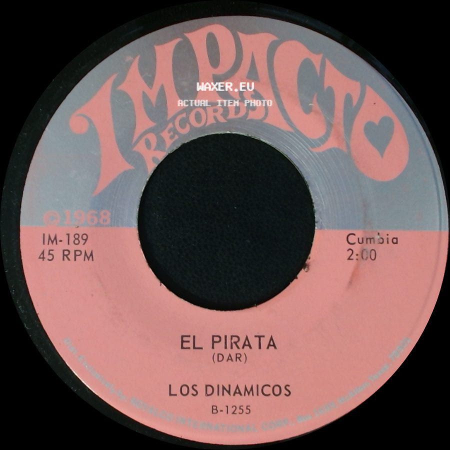 Los Dinamicos - El Pirata / Baila Mi Cumbia side A