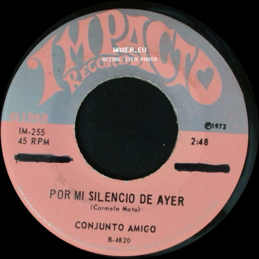 Conjunto Amigo - Patito Borracho / Por Mi Silencio De Ayer side B