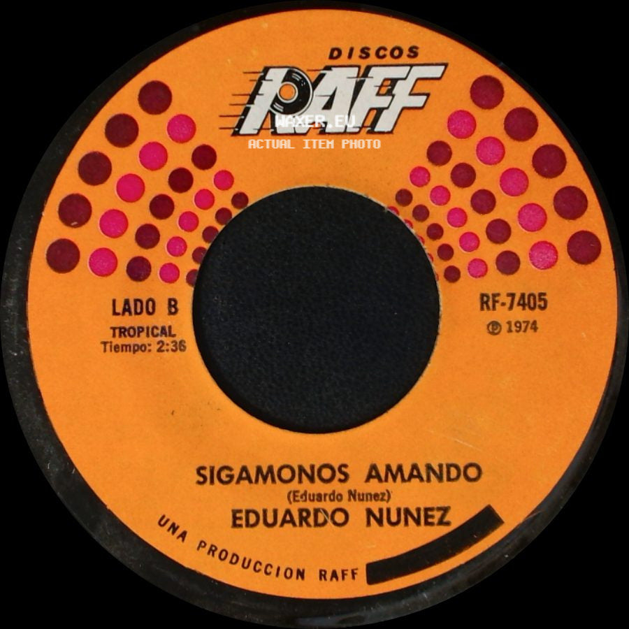 Eduardo Nunez - El Chupe / Sigamonos Amando side B