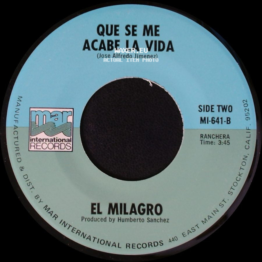 El Milagro - Cuando Tu Me Quieras / Que Se Me Acabe La Vida side B