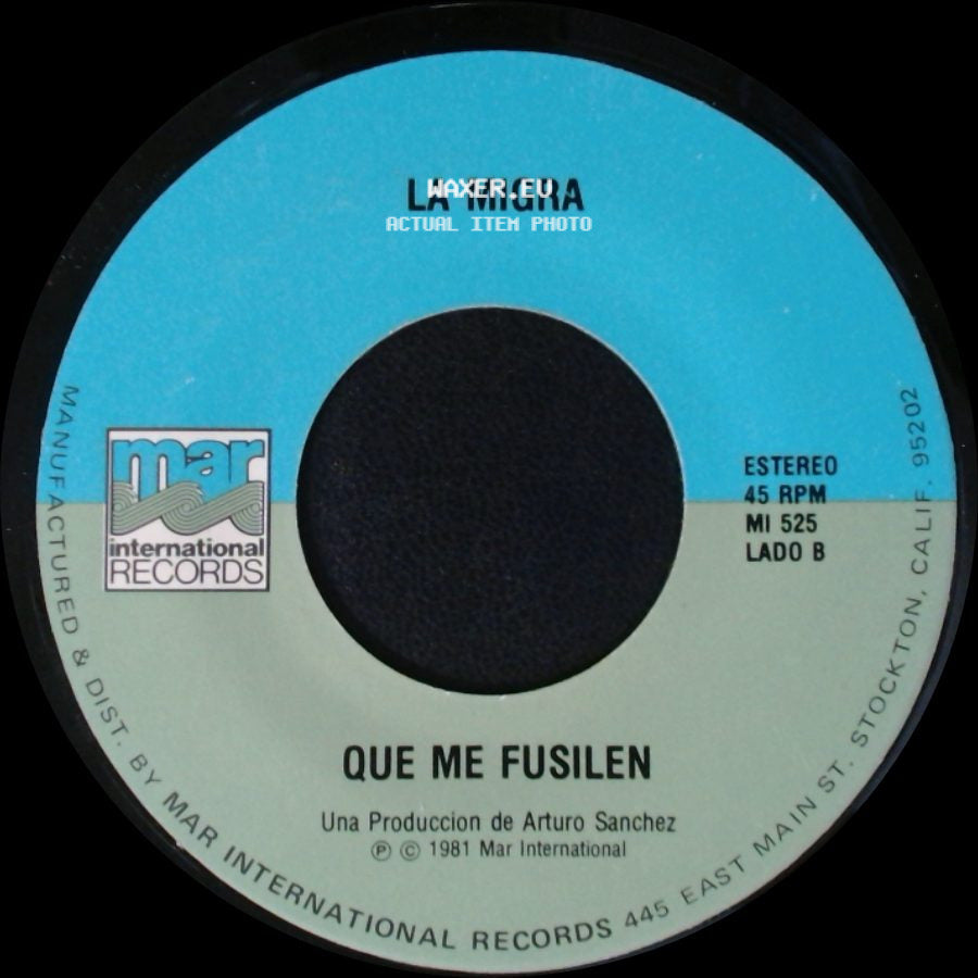 La Migra - Borracho Y Perdido / Que Me Fusilen side B
