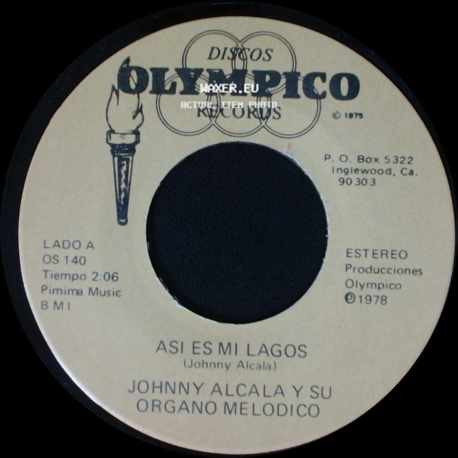 Johnny Alcala Y Su Organo Melodico - Asi Es Mi Lagos / Es La Ultima Vez side A