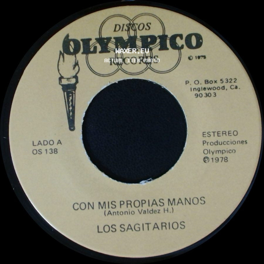 Los Sagitarios - Con Mis Propias Manos / La Dueña De Mi Amor side A