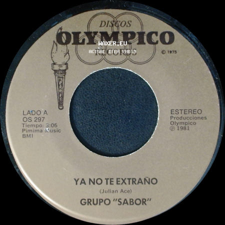 Grupo "Sabor" - Ya No Te Extraño / Fue Muy Tarde side A