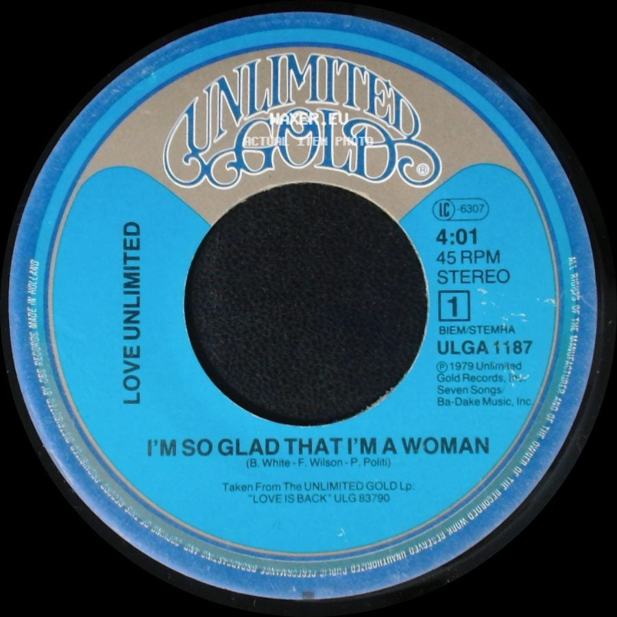 Love Unlimited - I'm So Glad That I'm A Woman / I'm His Woman side A