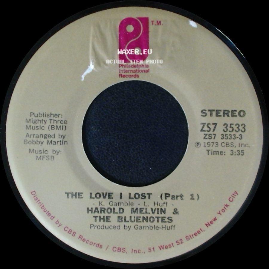 Harold Melvin & The Bluenotes - The Love I Lost (Part 1) / The Love I Lost (Part 2) side A