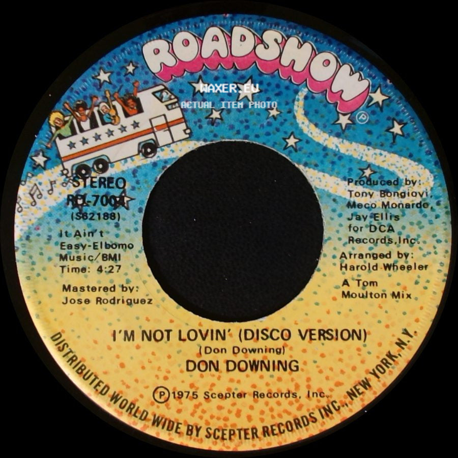 Don Downing - What You Think Is Bad (Sometimes Is Good) / I'm Not Lovin' (Disco Version) side B