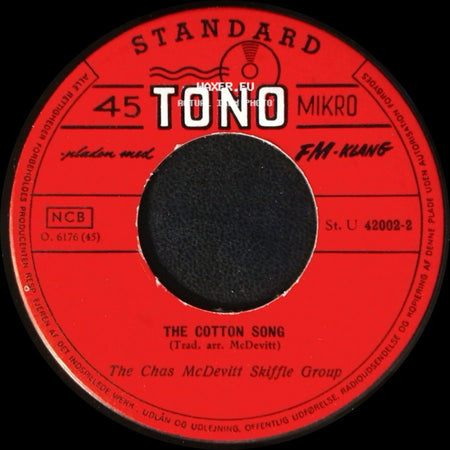 The Chas Mcdevitt Skiffle Group / Nancy Whiskey With The Chas Mcdevitt Skiffle Group - The Cotton Song / Freight Train side A