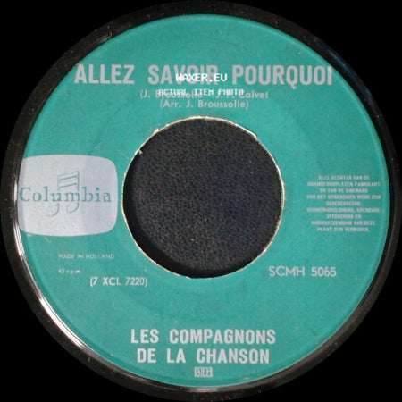 Les Compagnons De La Chanson - Verte Campagne (Green Fields) / Allez Savoir Pourquoi side B