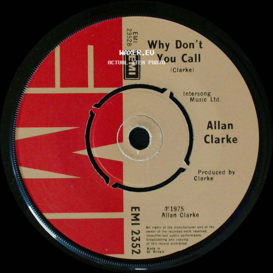 Allan Clarke - Why Don't You Call / Born To Run side A