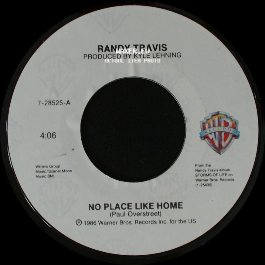 Randy Travis - No Place Like Home / Send My Body side A