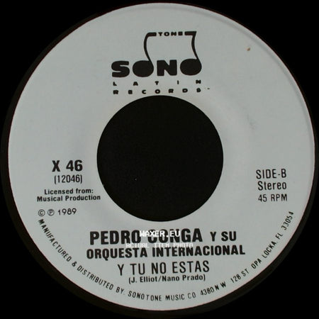 Pedro Conga Y Su Orquesta Internacional - Y Tu No Estas / Y Tu No Estas side B