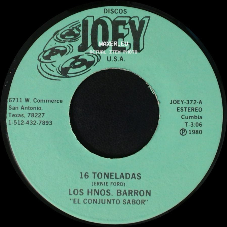 Los Hnos. Barron - 16 Toneladas / No Quiero Encariñarme side A
