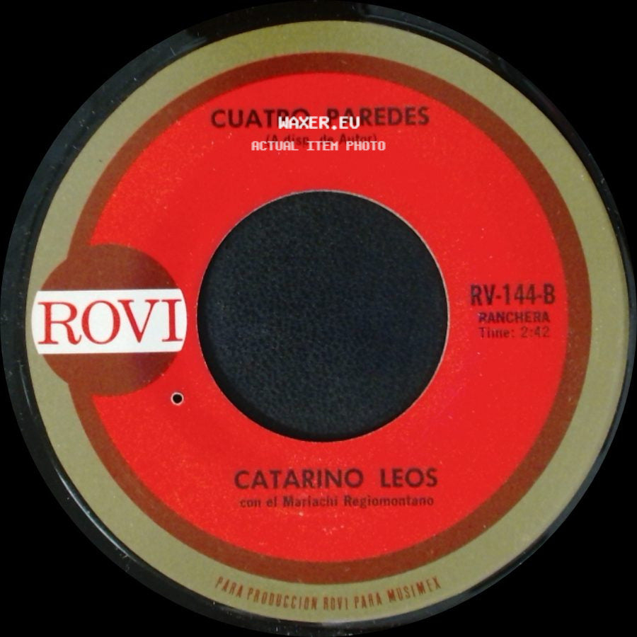 Catarino Leos / Catarino Leos Con El Mariachi Regiomontano - Cualquier Cosa / Cuatro Paredes side B