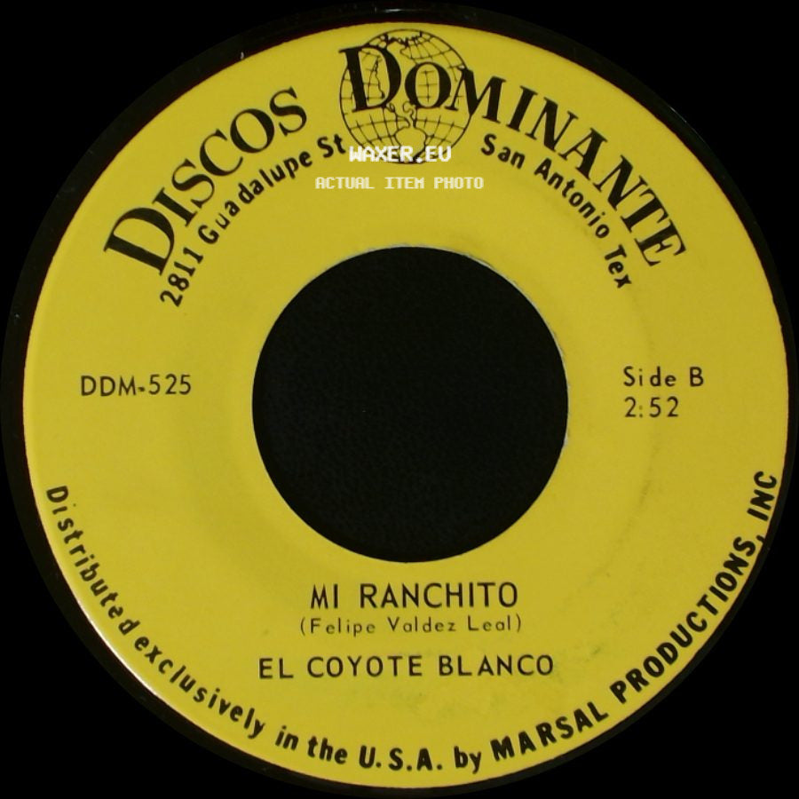 El Coyote Blanco - Me Traes De Un Ala / Mi Ranchito side B