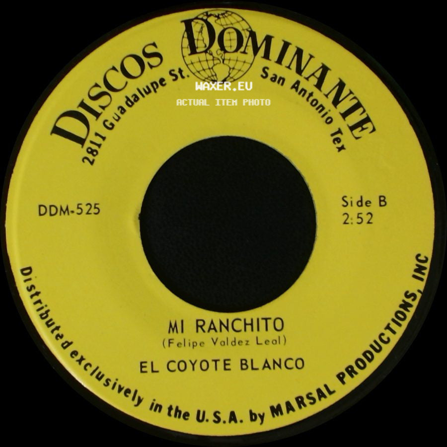El Coyote Blanco - Me Traes De Un Ala / Mi Ranchito side B