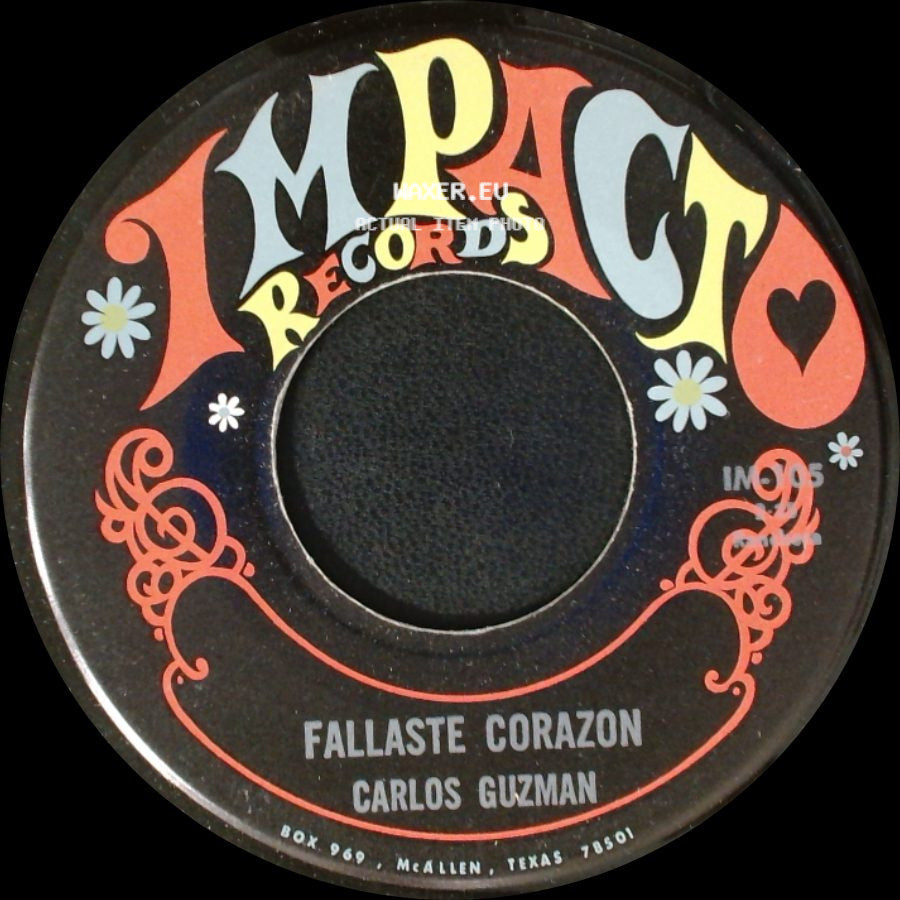 Carlos Guzman - Fallaste Corazon / Dejame Decirte side A