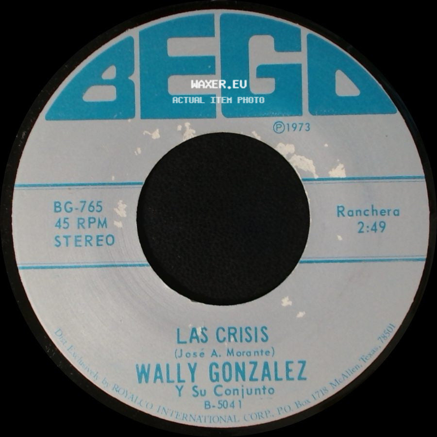 Wally Gonzalez Y Su Conjunto - Un Caldito Pa'l Viejito / Las Crisis side B