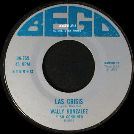 Wally Gonzalez Y Su Conjunto - Un Caldito Pa'l Viejito / Las Crisis side B