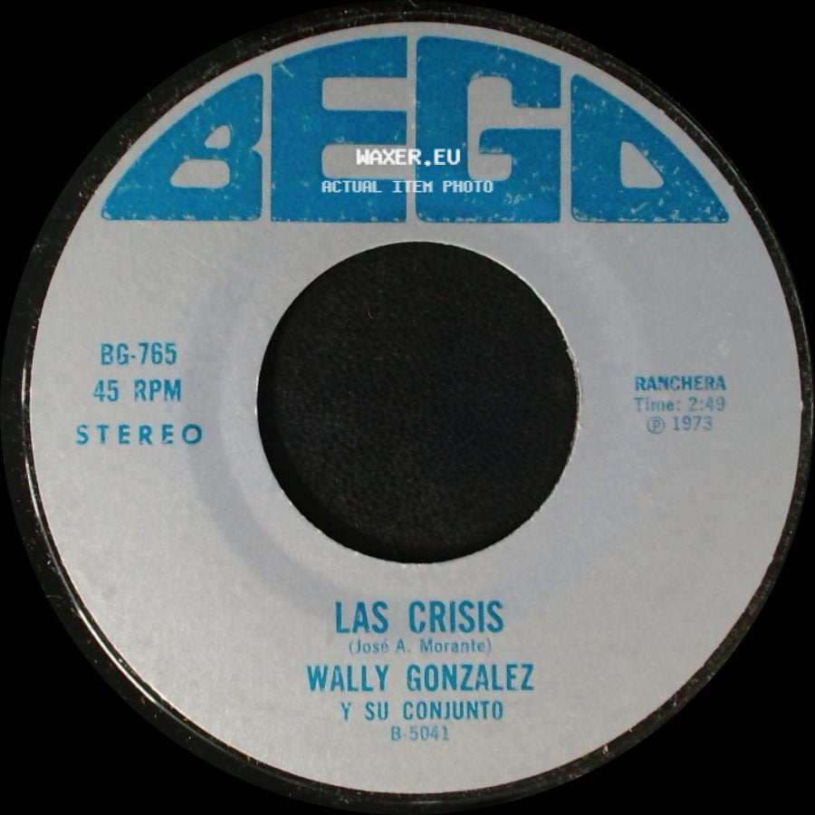 Wally Gonzalez Y Su Conjunto - Un Caldito Pa'l Viejito / Las Crisis side B
