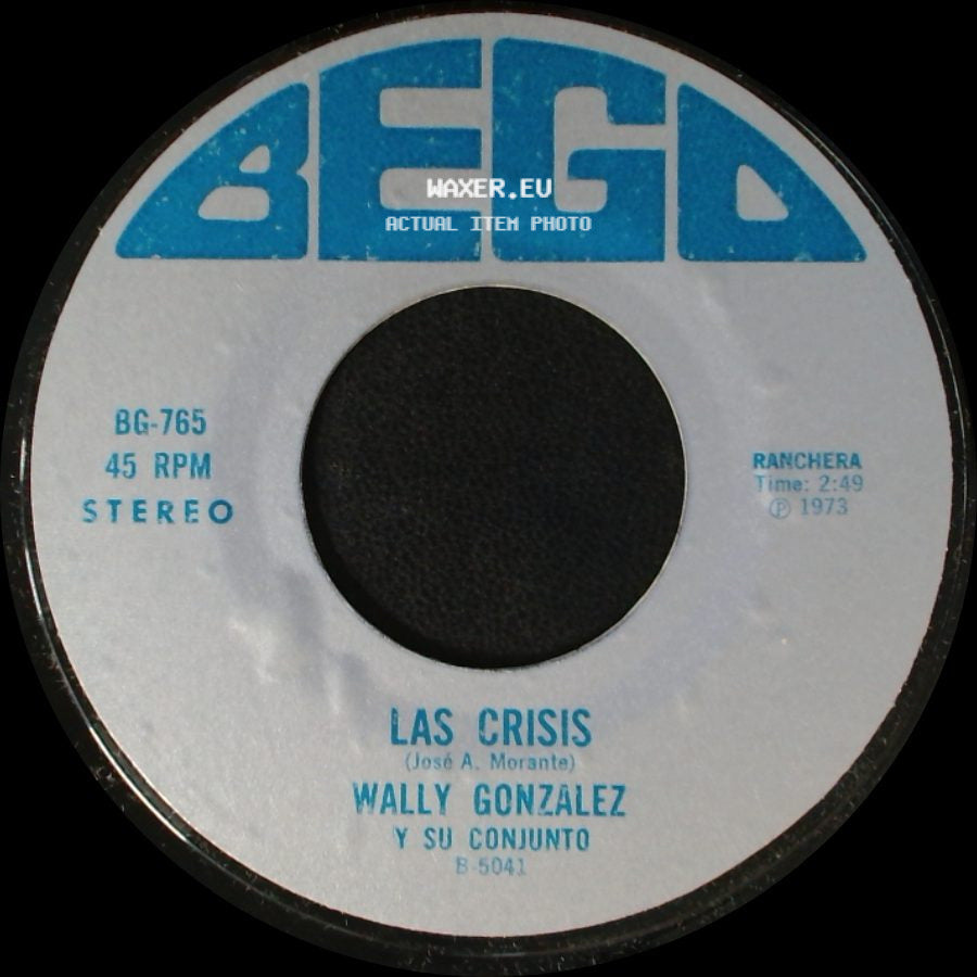 Wally Gonzalez Y Su Conjunto - Un Caldito Pa'l Viejito / Las Crisis side B