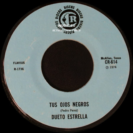 Dueto Estrella - Tus Ojos Negros / Mi Mala Estrella side A