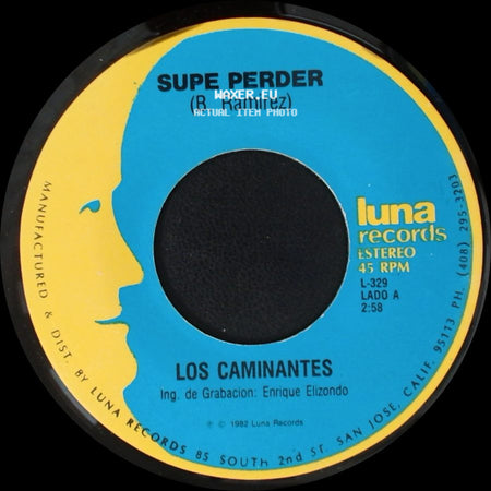 Los Caminantes - Supe Perder / Hace Un Año side A