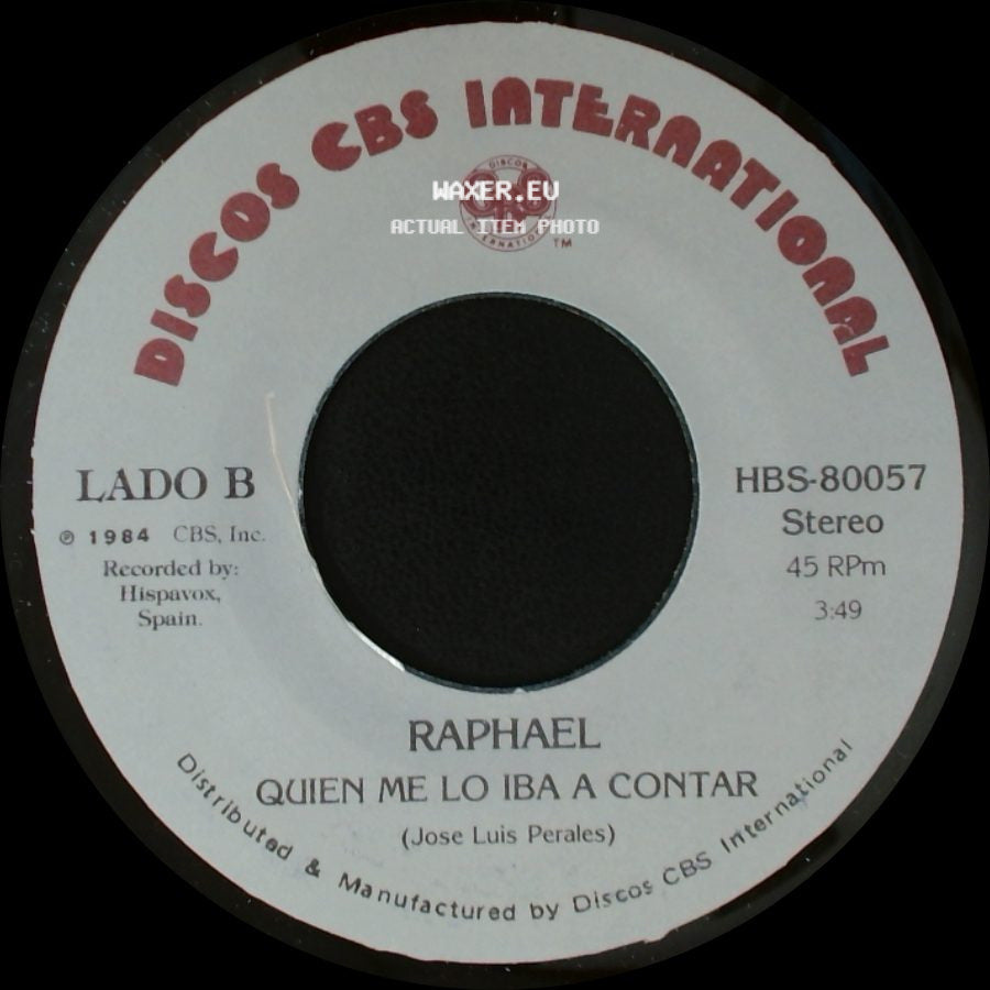 Raphael - Frente Al Espejo / Quien Me Lo Iba A Contar side B