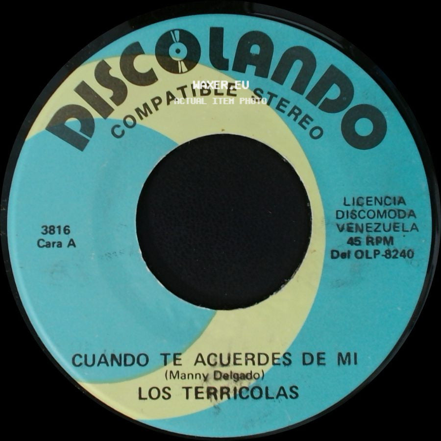 Los Terricolas - Cuando Te Acuerdes De Mi / El Plebeyo side A