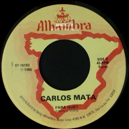 Carlos Mata - Marisela / Para Qué? side B