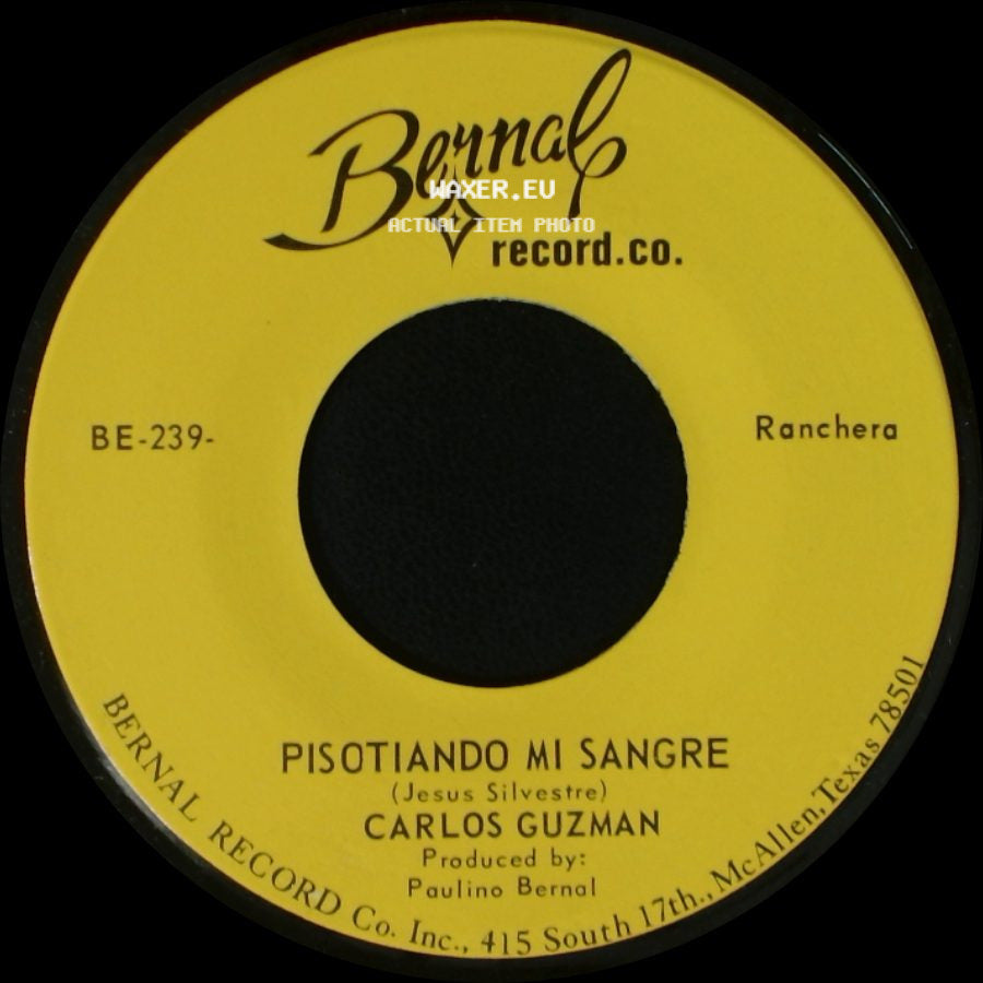 Carlos Guzman - Pisotiando Mi Sangre / Que Esperas De Mi side A
