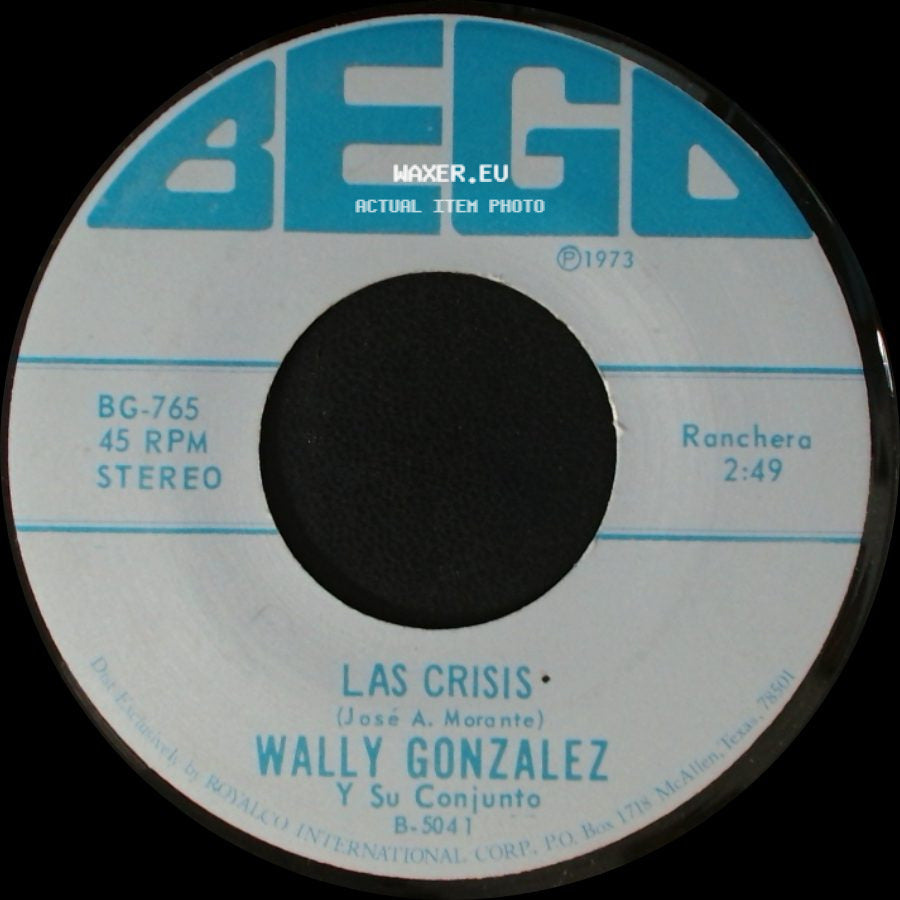Wally Gonzalez Y Su Conjunto - Un Caldito Pa'l Viejito / Las Crisis side B