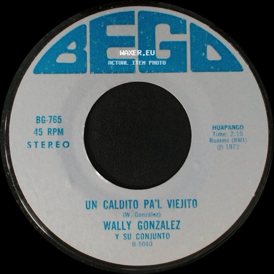 Wally Gonzalez Y Su Conjunto - Las Crisis / Un Caldito Pa'l Viejito side B