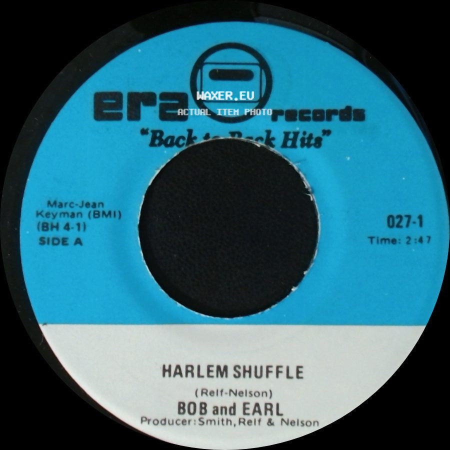 Bob And Earl / The Cascades - Harlem Shuffle / Rhythm Of The Rain side A