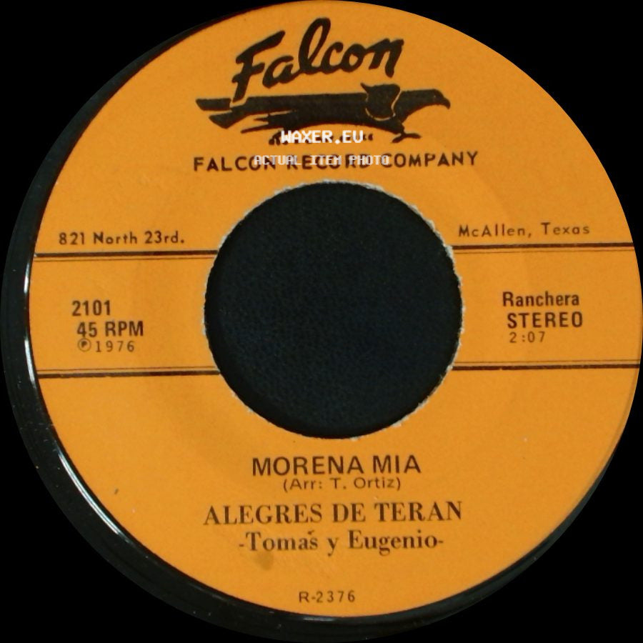 Alegres De Teran - Tomas Y Eugenio - Morena Mia / Que Sacrificio side A