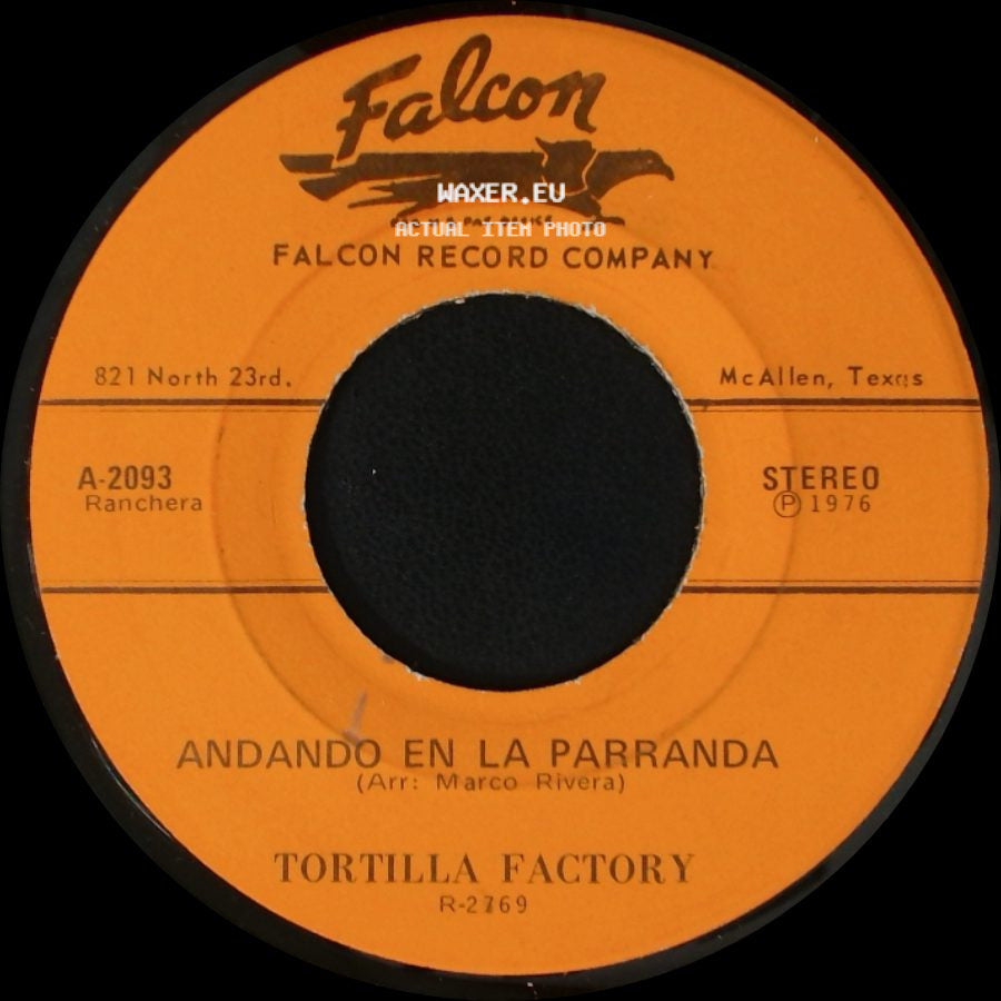 Tortilla Factory - Andando En La Parranda / Del Cielo Cayo Una Rosa side A