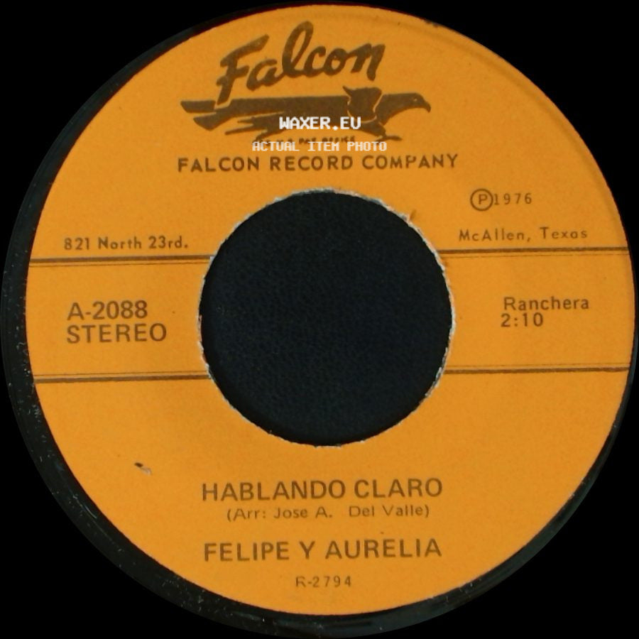 Felipe Y Aurelia - Hablando Claro / La Derota Del Granizo side A