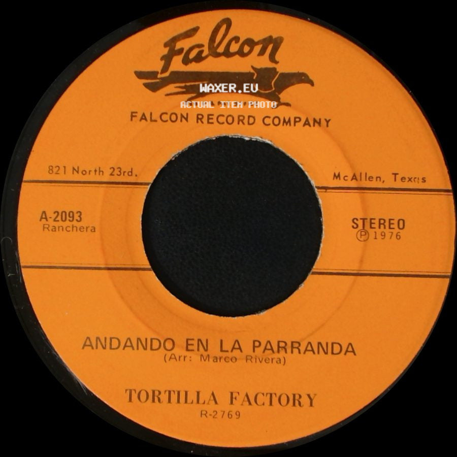 Tortilla Factory - Andando En La Parranda / Del Cielo Cayo Una Rosa side A